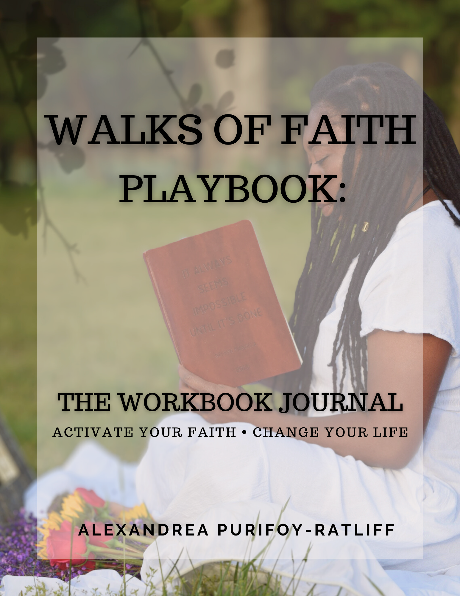 Walks of Faith Playbook: The Workbook Journal